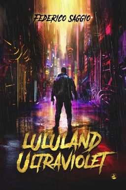 Couverture de Lululand Ultraviolet (Éditions Cavaliers Seuls) par Federico Saggio