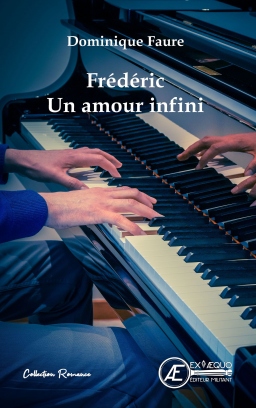 Couverture de Frédéric - Un amour infini par Dominique Faure