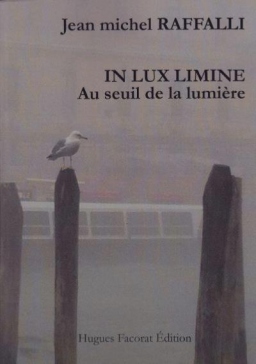 Couverture de In lux limine - Au seuil de la lumière par Jean Michel Raffalli