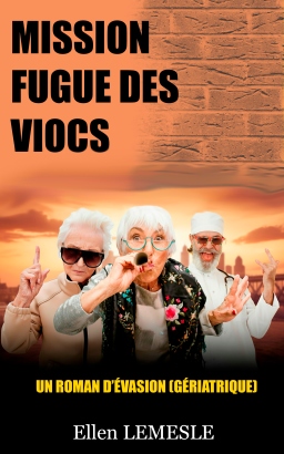 Couverture de Mission fugue des viocs par Ellen Lemesle
