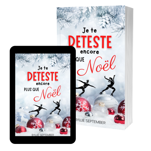 Couverture de Je te déteste encore plus que Noël ! par Byllie September