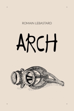 Couverture de Arch par Romain Lebastard