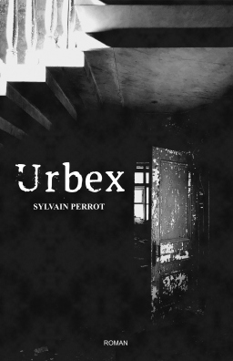 Couverture de Urbex par Sylvain Perrot