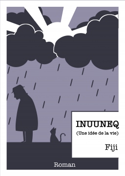 Couverture de Inuuneq (une idée de la vie) par Fiji