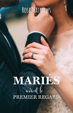 Couverture de Mariés avant le premier regard par Rose Matthews