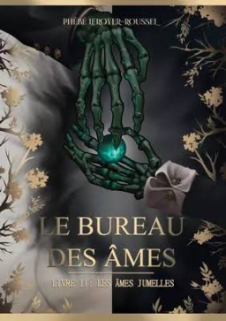 Couverture de Le Bureau des âmes - Livre II : Les Ames jumelles par Phébé Leroyer-Roussel