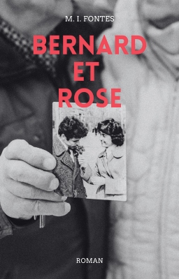 Couverture de Bernard et Rose par M. I. Fontes