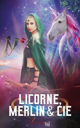 Couverture de Licorne, Merlin & Cie par Sunny TAJ