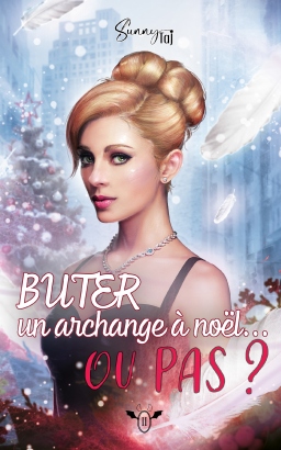 Couverture de Buter un Archange à Noël...ou pas ? - saga OSEF Noël ! T2 par Sunny TAJ