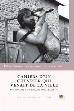 Couverture de Cahiers d'un chevrier qui venait de la ville par Jean Benjamin Jouteur