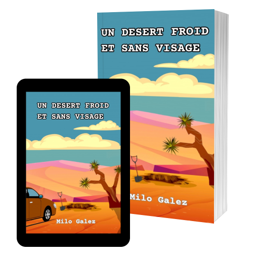 Couverture de Un désert froid et sans visage par Milo Galez