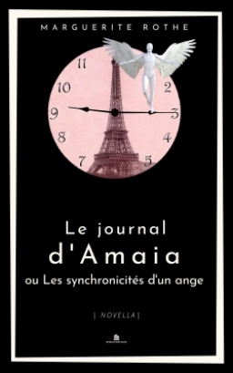 Couverture de Le journal d'Amaia ou Les synchronicités d'un ange par Marguerite Rothe