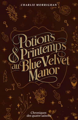 Couverture de Potions & printemps au Blue Velvet Manor par Charlie Morrighan
