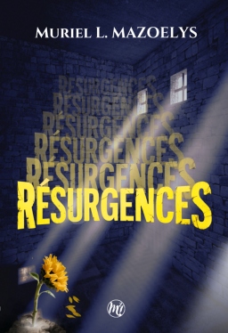 Couverture de Résurgences par Muriel MAZOELYS