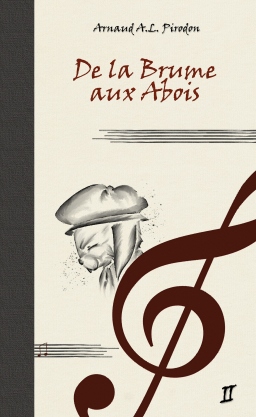 Couverture de De la Brume aux Abois par Arnaud Pirodon
