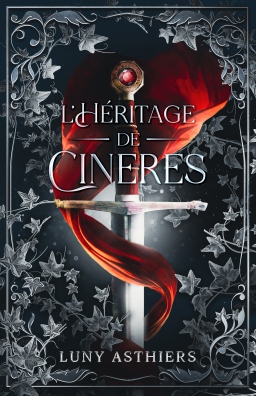 Couverture de L'Héritage de Cineres par Luny Asthiers