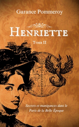 Couverture de Henriette - tome 2. Un polar historique doux par Garance Pommeroy