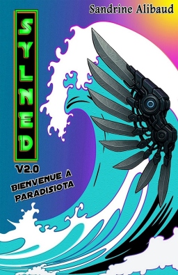 Couverture de Sylned V2.0 Bienvenue à Paradisiota par Sandrine Alibaud