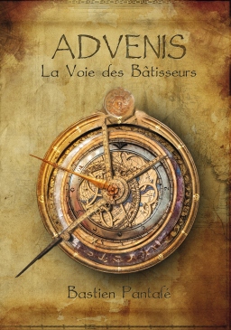 Couverture de Advenis - La Voie des Bâtisseurs par Bastien Pantalé