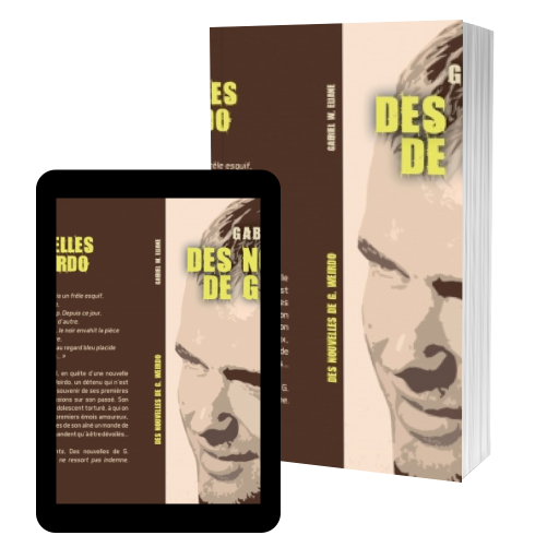 Couverture de Des nouvelles de G.Weirdo par Gabriel W.Eliane