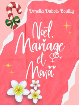 Couverture de No&euml;l, mariage et mono&iuml; par Ornella Dubois Bouilly