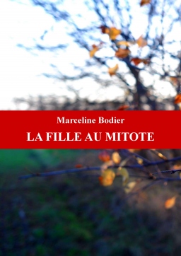 Couverture de La fille au mitote par Marceline Bodier