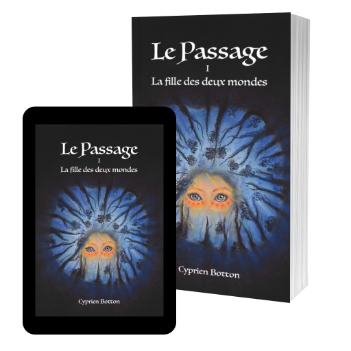 Couverture de Le Passage 1 : La fille des deux mondes par Cyprien Botton