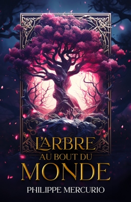 Couverture de L'Arbre Au Bout Du Monde par Philippe Mercurio