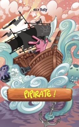 Couverture de Pipirate ! par Nico Bally