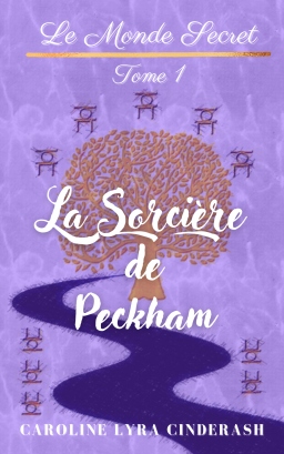 Couverture de La Sorcière de Peckham par Caroline Lyra Cinderash