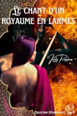 Couverture de Le chant d'un royaume en larmes par Katy Rinsbows