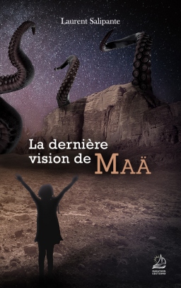 Couverture de La dernière vision de Maä par Laurent Salipante