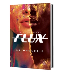 Couverture de Flux - La Duologie par Célia Barreyre