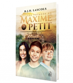 Couverture de Les Voyages de Maxime Petit - 2 - Le Journal par R.J.H. Lascols