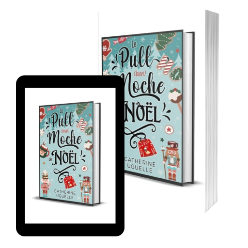 Couverture de LE PULL (bien)MOCHE DE NOÉL par Catherine Uguelle