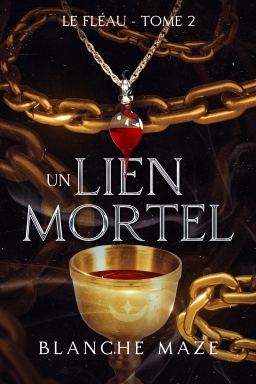Couverture de Un Lien Mortel (Le Fléau 2) par Blanche Maze