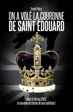 Couverture de On a Volé La Couronne de Saint Édouard par Frank Pietra