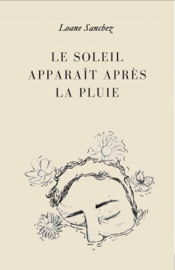 Couverture de Le soleil apparait après la pluie par Loane Sanchez