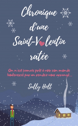 Couverture de Chronique d'une Saint-Valentin ratée par Sully Holt