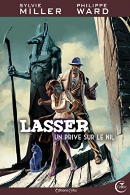 Couverture de Lasser un privé sur le Nil - Tome 1 par Sylvie Miller - Philippe Ward