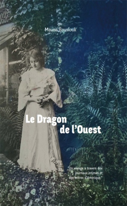 Couverture de Le Dragon de l'Ouest par Mouna Bouslouk