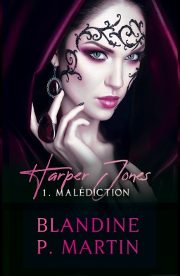 Couverture de Harper Jones - 1. Malédiction par Blandine P. Martin