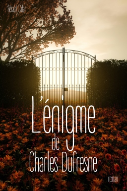 Couverture de L'énigme de Charles Dufresne par Gérald Odar