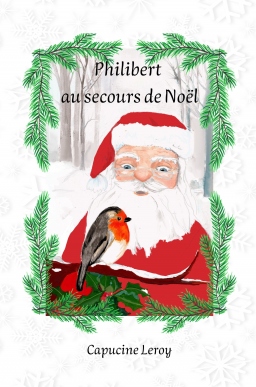 Couverture de Philibert au secours de Noël par Capucine Leroy