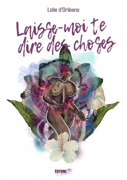 Couverture de Laisse moi te dire des choses par Lolie d'Orléans