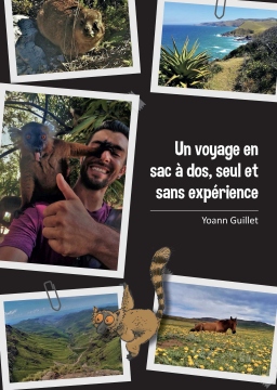 Couverture de Un voyage en sac à dos, seul et sans expérience par Yoann Guillet
