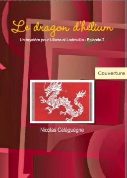 Couverture de Le dragon d'hélium par Nicolas Céléguègne