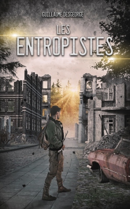 Couverture de Les entropistes par Guillaume DESGEORGE