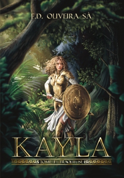 Couverture de Kayla, tome 1 : Traqueuse par F.D. Oliveira Sá