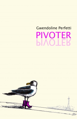Couverture de Pivoter par Gwendoline Perfetti